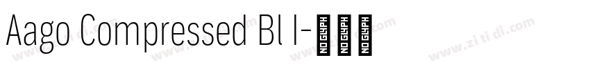 Aago Compressed Bl I字体转换